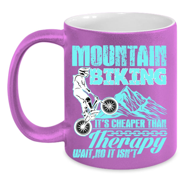 It's Cheaper Than Therapy Coffee Mug, Mountain Biking Accent Mug