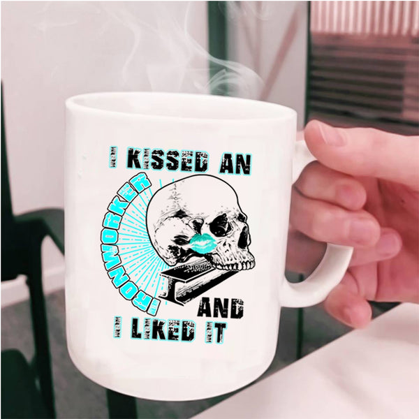 I Love Ironworker Coffee Mug, I Kissed An Ironworker And I Like It Cup