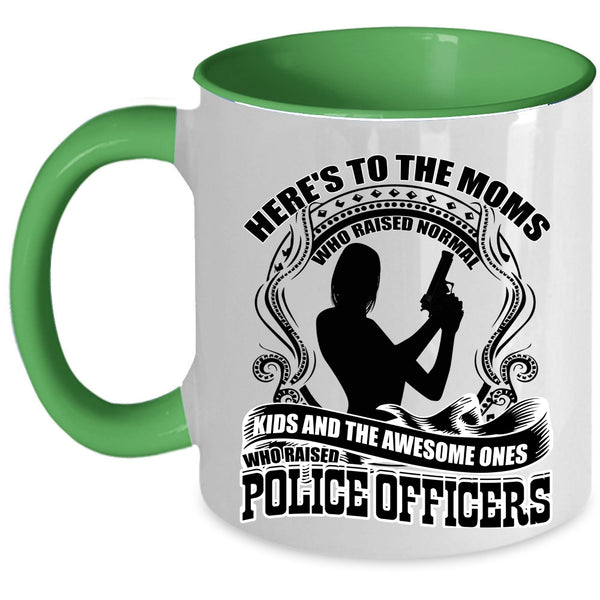 Awesome Mom Coffee Mug, The Awesome Mom Raised Police Officers Accent Mug
