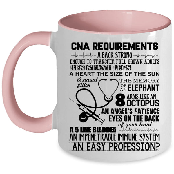 Best Gift For Nurse Coffee Mug, CAN Requirements Accent Mug