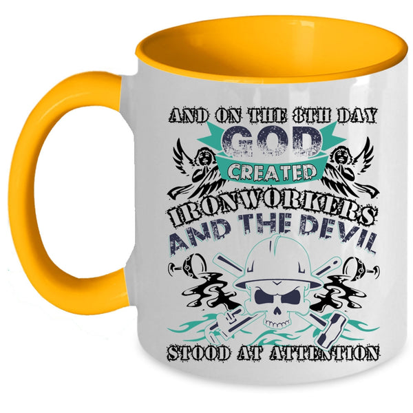 Cute Ironworker Coffee Mug, On The 8th Day God Created Ironworkers Accent Mug