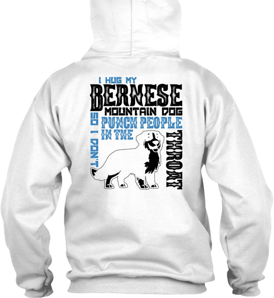 I Hug My Bernese Mountain Dog T Shirt, I Love Hiking T Shirt
