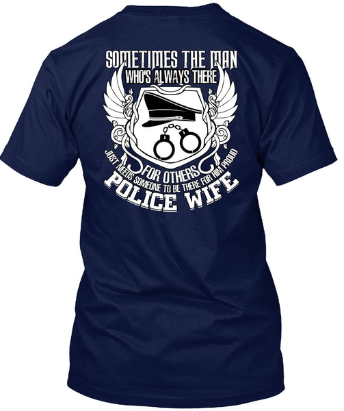 Proud Police Wife T Shirt, Being A Police T Shirt