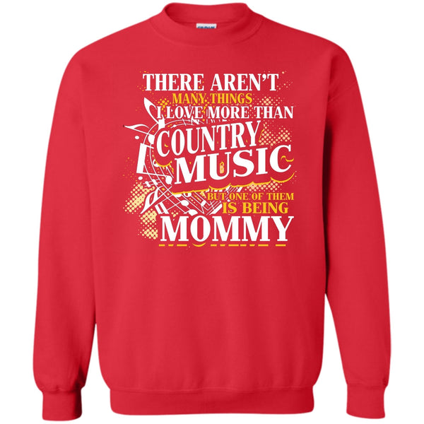 Being Mommy T Shirt, Country Music Sweatshirt