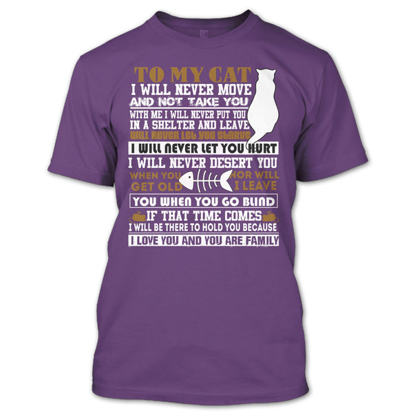 To My Cat T Shirt, I Love You And You Are My Family T Shirt