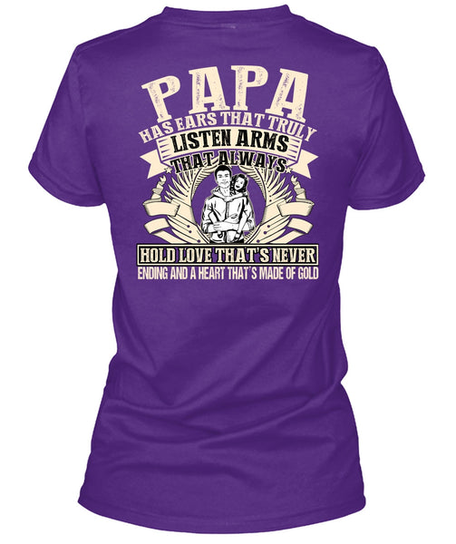 Papa Has Ears T Shirt, Made Of Gold T Shirt
