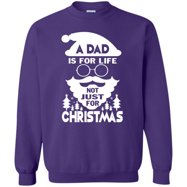 Not Just For Christmas T Shirt, Dad Merry Christmas Sweatshirt