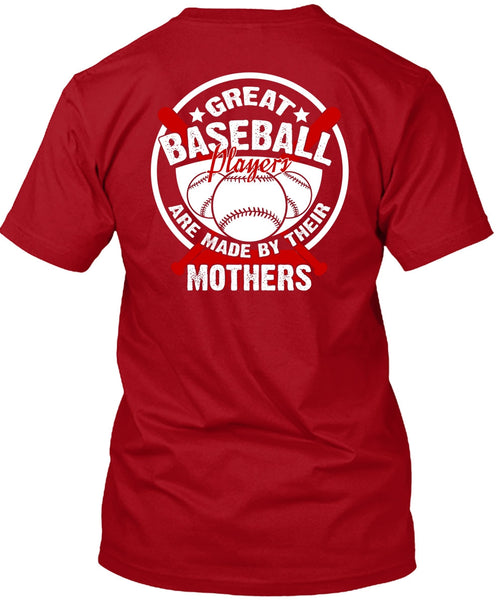 Great Baseball Player T Shirt, Being A Mother T Shirt