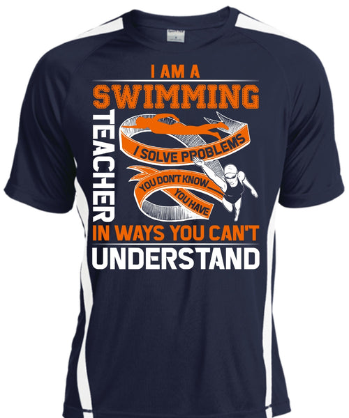 I Am A Swimming Teacher T Shirt, You Can't Understand T Shirt, Cool Shirt