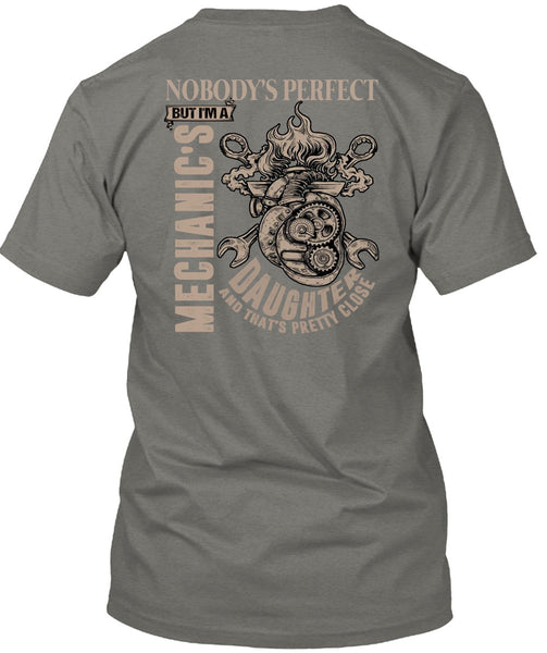 I'm A Mechanic's Daughter T Shirt, Being A Mechanic T Shirt