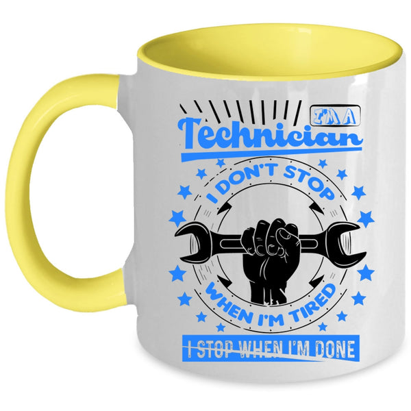 Funny Gift For Technicians Coffee Mug, I'm A Technician Accent Mug