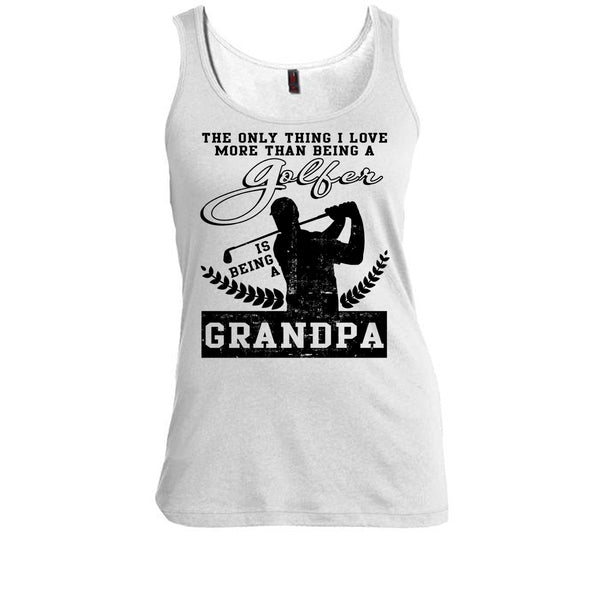 Being A Golfer T Shirt, Coolest Golfing Grandpa T Shirt, Awesome t-shirts