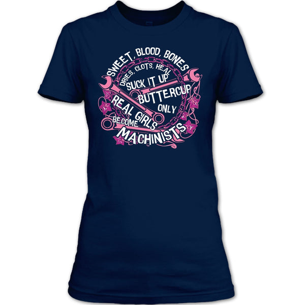 Sweet Blood Bones T Shirt, Real Girls Become Mechanic T Shirt