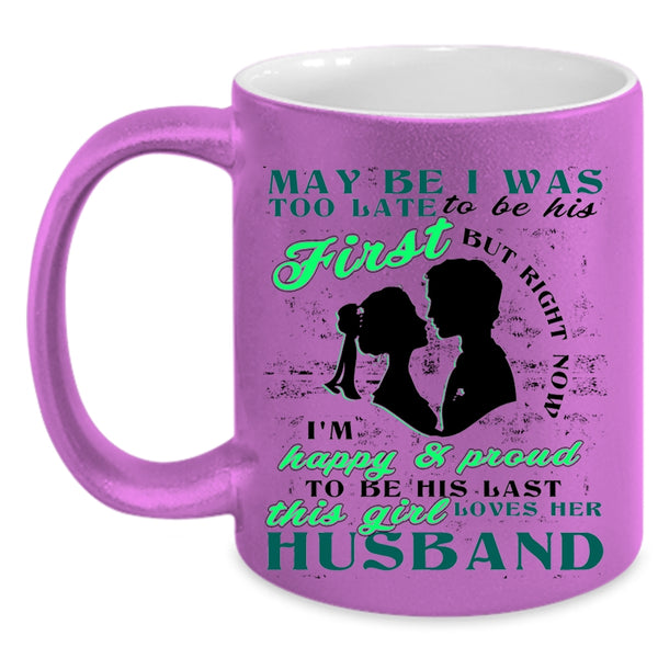 Cute Love Coffee Mug, This Girl Loves Her Husband Accent Mug