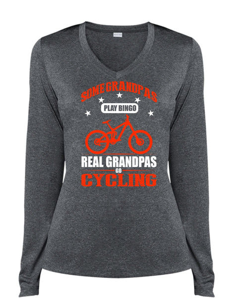 Real Grandpas Go Cycling T Shirt, Some Grandpas Play Bingo T Shirt, Cool Shirt (Ladies LS Heather V-Neck)