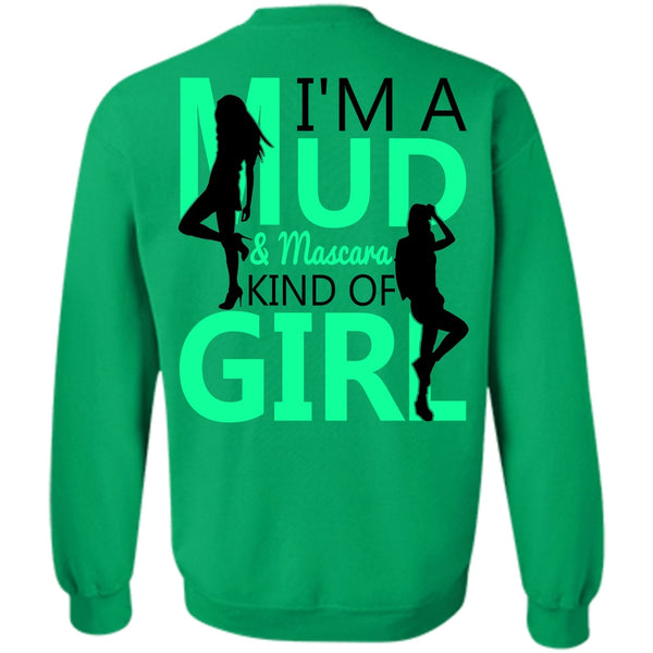 I Love Lady T Shirt, I'm A Mud Sweatshirt