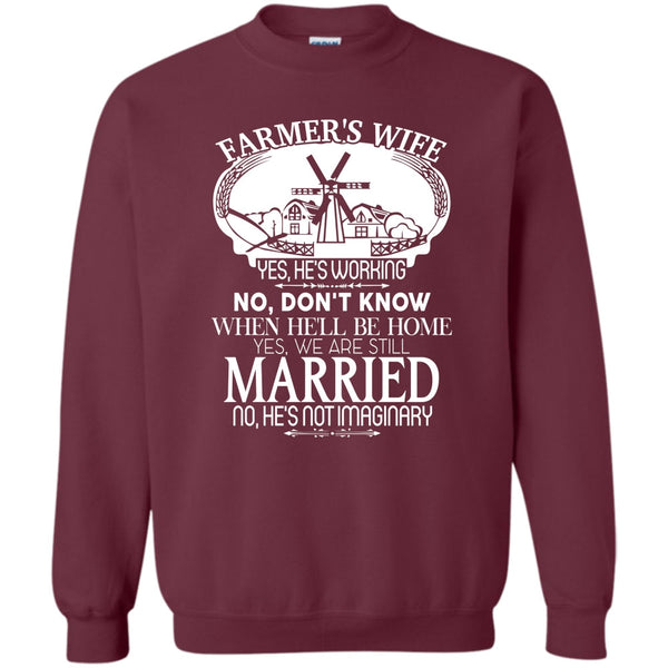 Yes We're Still Married T Shirt, Gift For Farmer's Wife Sweatshirt