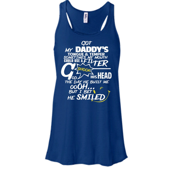 Got My Daddy's Tongue & Temper Shirt, Father's Day Shirt