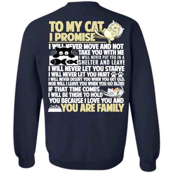 I Love My Cat T Shirt, You Are Family Sweatshirt