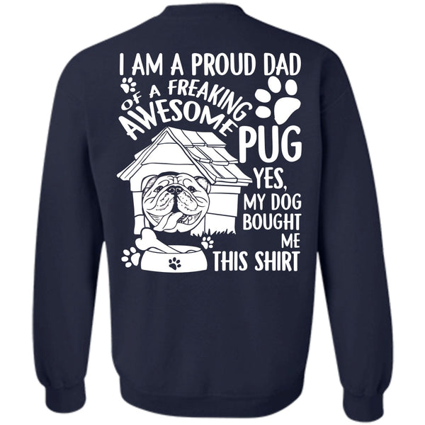Awesome Pug T Shirt, I Love Dog Sweatshirt
