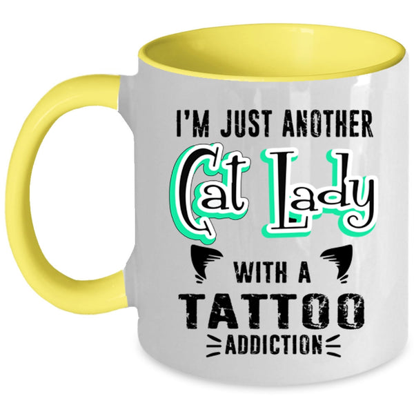 Cute Cats Coffee Mug, I'm Just Another Cat Lady With A Tattoo Accent Mug