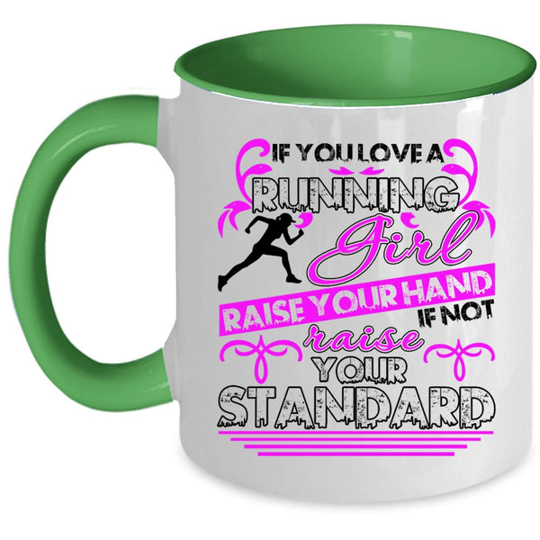 Cute Gift For Running Girls Coffee Mug, You Love A Running Girl Accent Mug