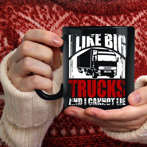 I Like Big Trucks Coffee Mug, Awesome Truck Driver Coffee Cup