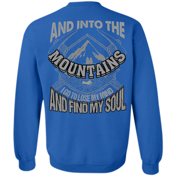 Find My Soul T Shirt, I Love Mountain Sweatshirt