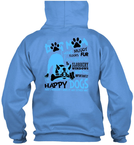 Dog Mom I Have Muddy Floor T Shirt, I Love My Dog T Shirt