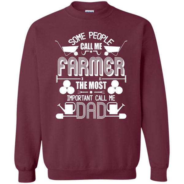 The Most Important Call Me Dad T Shirt, Coolest Farmer Dad Sweatshirt