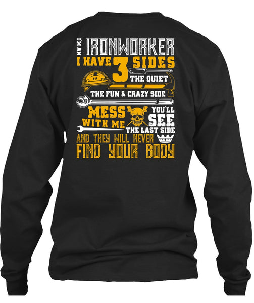 I'm An Ironworker T Shirt, Find Your Body T Shirt