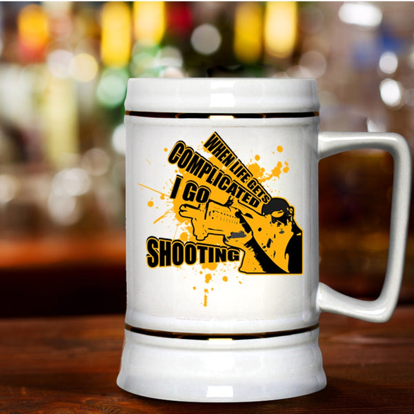 Go Shooting Beer Stein 22oz, When Life Gets Complicated I Go Shooting Beer Mug