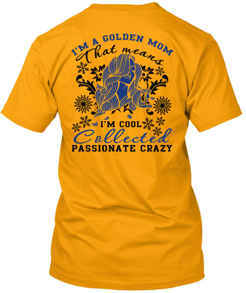 I'm A Golden Mom T Shirt, I Love My Dog T Shirt