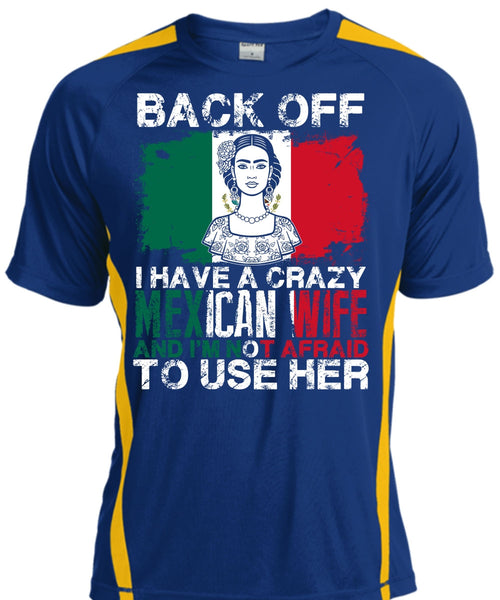 I Have A Crazy Mexican Wife T Shirt, Being A Wife T Shirt, Cool Shirt