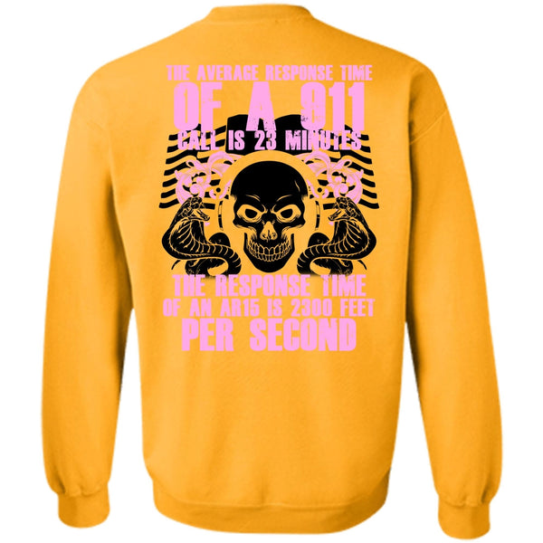 I Love Dispatcher T Shirt, The Average Response Time Of A 911 Sweatshirt