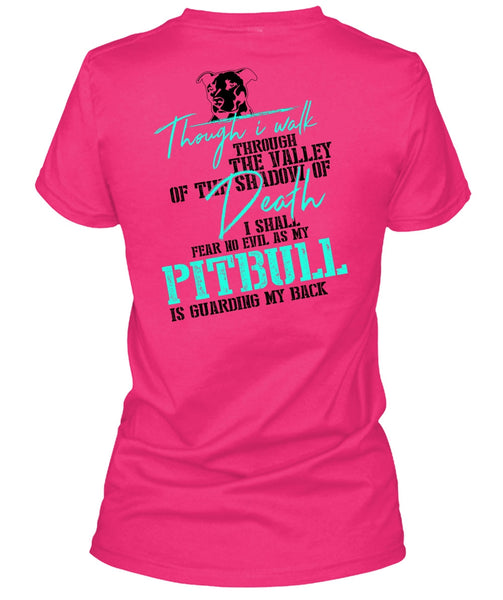 My Pit Bull Is Guarding My Back T Shirt, I Love Dog T Shirt