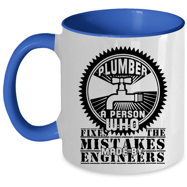 Cool Gift For Plumber Coffee Mug, Plumber Accent Mug