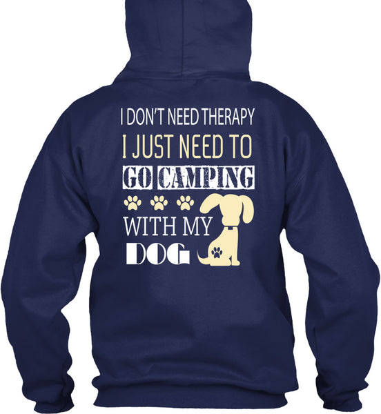 I Just Need To Go Camping With My Dog T Shirt, I Love Camping T Shirt