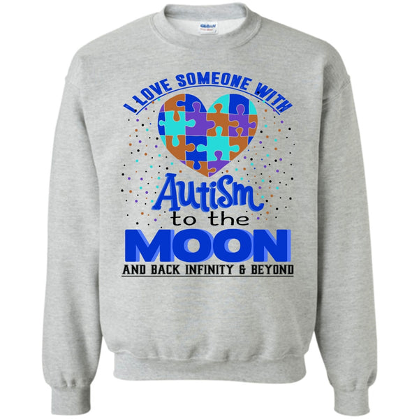 Coolest Autism T Shirt, I Love Someone Autism Sweatshirt