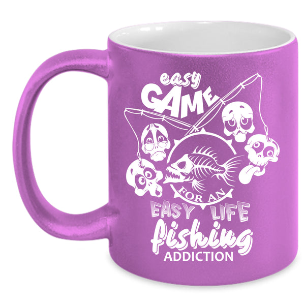 Easy Game For An Easy Life Coffee Mug, Fishing Addiction Coffee Cup