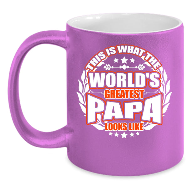 What The World's Greatest Papa Look Like Coffee Mug, Cute Papa Coffee Cup