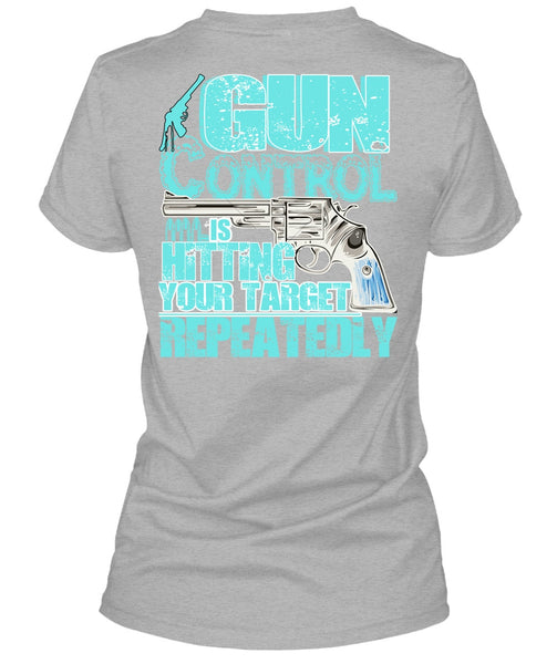 Gun Control Is Hitting T Shirt, I Love Veteran T Shirt