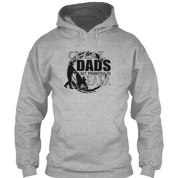 Great Dads Get Promoted To Papa T Shirt, Gift For Papa T Shirt