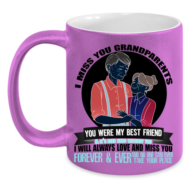 I Will Always Love And Miss You Coffee Mug, I Miss You Grandparents Accent Mug