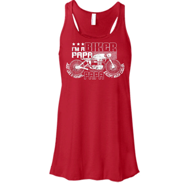 I'm A Biker Papa T Shirt, Papa Except Much Cooler Tank Top