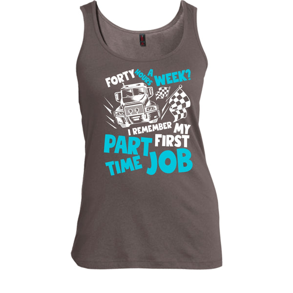 My First Part Time Job T Shirt, Coolest Trucker T Shirt, Cool T Shirt