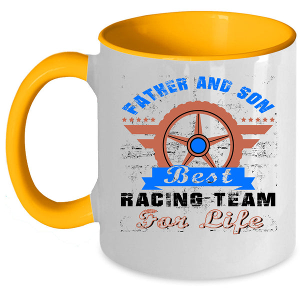 Best Racing Team For Life Coffee Mug, Father And Son Accent Mug