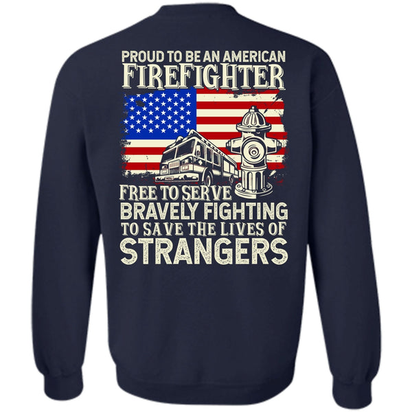 Bravely Fighting T Shirt, I Love Firefighter Sweatshirt
