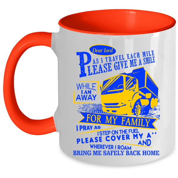 Cute Trucker Coffee Mug, I Travel Each Mile Please Give Me A Smile Accent Mug