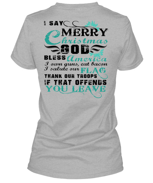 I Say Merry Christmas T Shirt, This Girl Loves Christmas T Shirt